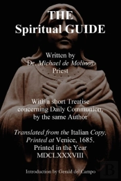 The Spiritual Guide Of Miguel Molinos