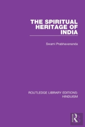 The Spiritual Heritage Of India