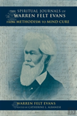 Bertrand.pt - The Spiritual Journals Of Warren Felt Evans