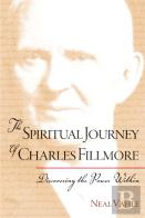 The Spiritual Journey Of Charles Fillmore