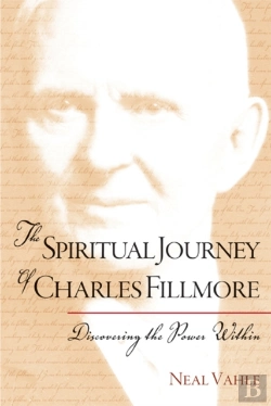 Bertrand.pt - The Spiritual Journey Of Charles Fillmore