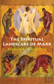 The Spiritual Landscape Of Mark