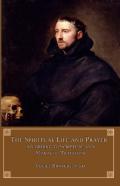 The Spiritual Life And Prayer
