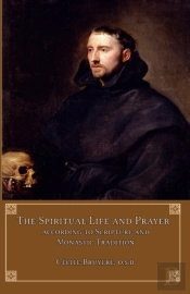 The Spiritual Life And Prayer