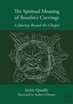 Bertrand.pt - The Spiritual Meaning Of Rosslyn'S Carvings