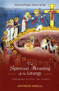 The Spiritual Meaning Of The Liturgy