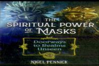 The Spiritual Power Of Masks
