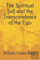 The Spiritual Self And The Transcendence Of The Ego