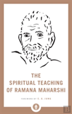 Bertrand.pt - The Spiritual Teaching Of Ramana Maharshi