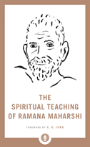 The Spiritual Teaching Of Ramana Maharshi