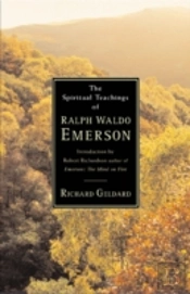 The Spiritual Teachings Of Ralph Waldo Emerson