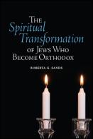 The Spiritual Transformation Of Jews Who Become Orthodox