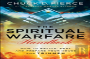 The Spiritual Warfare Handbook Â€“ How To Battle, Pray And Prepare Your House For Triumph