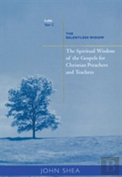 The Spiritual Wisdom Of Gospels For Christian Preachers And Teachers