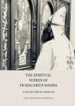 The Spiritual Words Of Fr Macarius Wahba