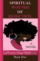 The Spiritual Wounds Of Rejection