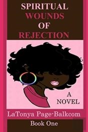 The Spiritual Wounds Of Rejection