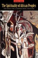The Spirituality Of African Peoples