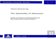 The Spirituality Of Athanasius