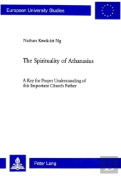 The Spirituality Of Athanasius