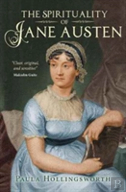 Bertrand.pt - The Spirituality Of Jane Austen