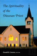 The Spirituality Of The Diocesan Priest