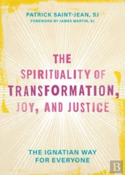Bertrand.pt - The Spirituality Of Transformation, Joy, And Justice