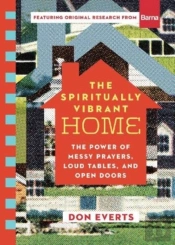 The Spiritually Vibrant Home