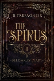 The Spirus-Belisarus' Diary
