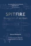 The Spitfire: Blueprint Of An Icon