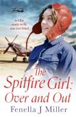 The Spitfire Girl: Over And Out