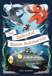 The Splendid Baron Submarine