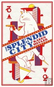 The Splendid City