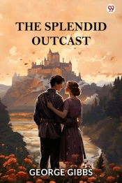 The Splendid Outcast (Edition1)