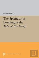 The Splendor Of Longing In The Tale Of The Genji