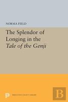 The Splendor Of Longing In The Tale Of The Genji