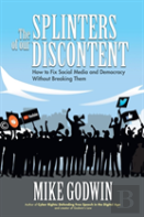 The Splinters Of Our Discontent