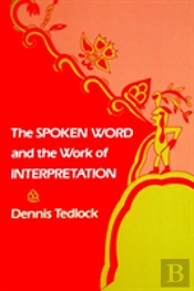 The Spoken Word And The Work Of Interpretation
