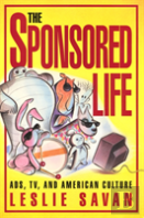 The Sponsored Life