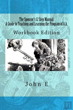 Bertrand.pt - The Sponsor'S 12 Step Manual: A Guide To Teaching And Learning The Program Of Aa