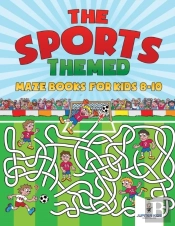 The Sports-Themed Maze Books For Kids 8-10