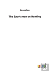 The Sportsman On Hunting