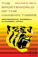 The Sportsworld Of The Hanshin Tigers