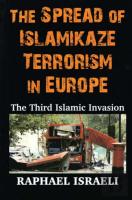 The Spread Of Islamikaze Terrorism In Europe