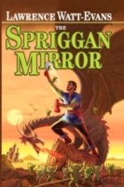 The Spriggan Mirror: A Legend Of Ethshar