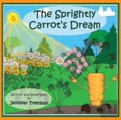 The Sprightly Carrot'S Dream