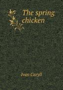 The Spring Chicken