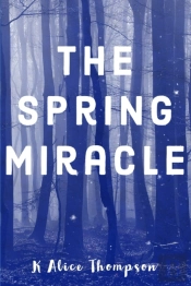 The Spring Miracle