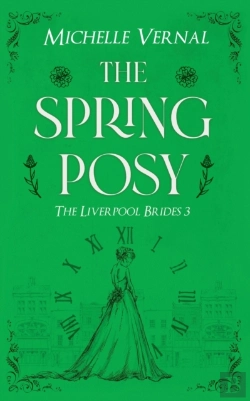 Bertrand.pt - The Spring Posy: A Gripping, Historical