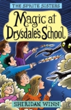 Bertrand.pt - The Sprite Sisters: Magic At Drysdale'S School (Vol 7)